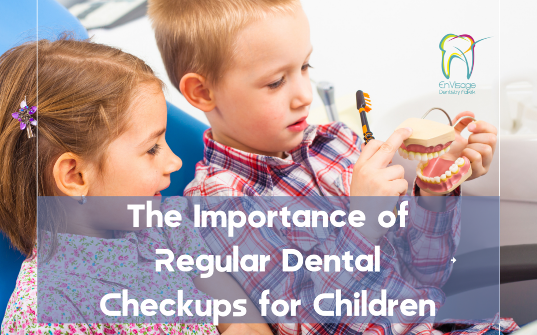 The Importance of Regular Dental Checkups for Children 